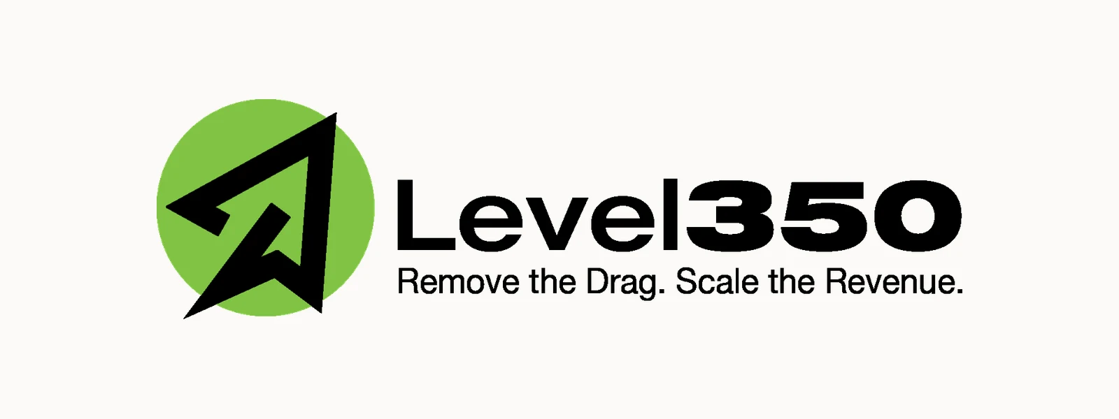 The Level350 logo locked up with its tagline, Remove the Drag. Scale the Revenue.