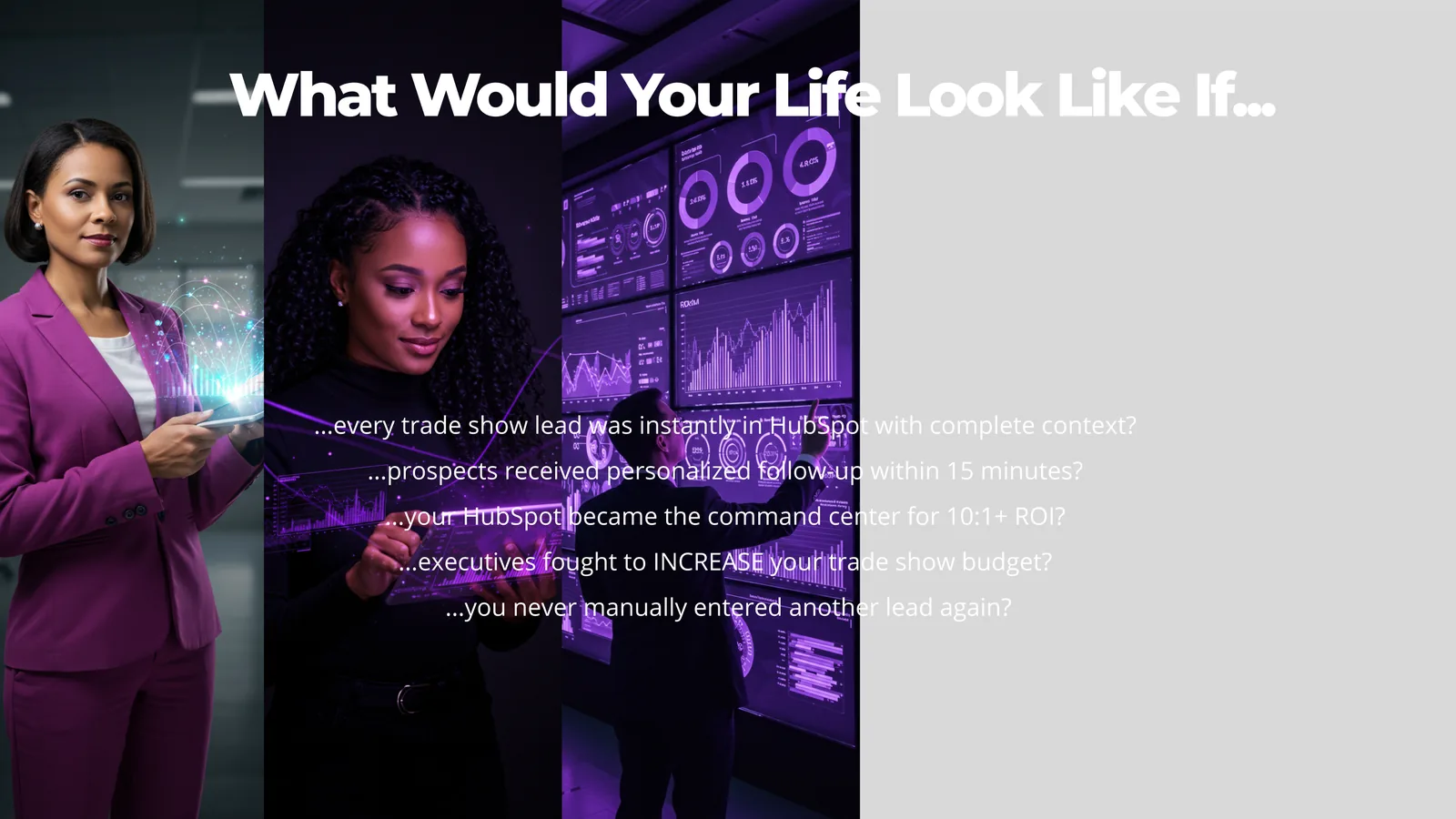 Webinar slide, What Would Your Life Look Like If, dark aspirational layout