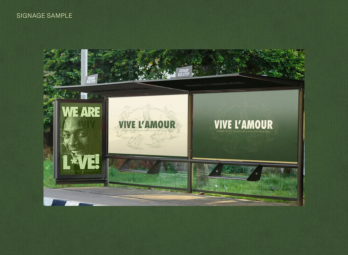 Vive l’Amour brand on a bus-stop, the WE ARE LOVE poster beside two Vive l’Amour panels in deep green and cream