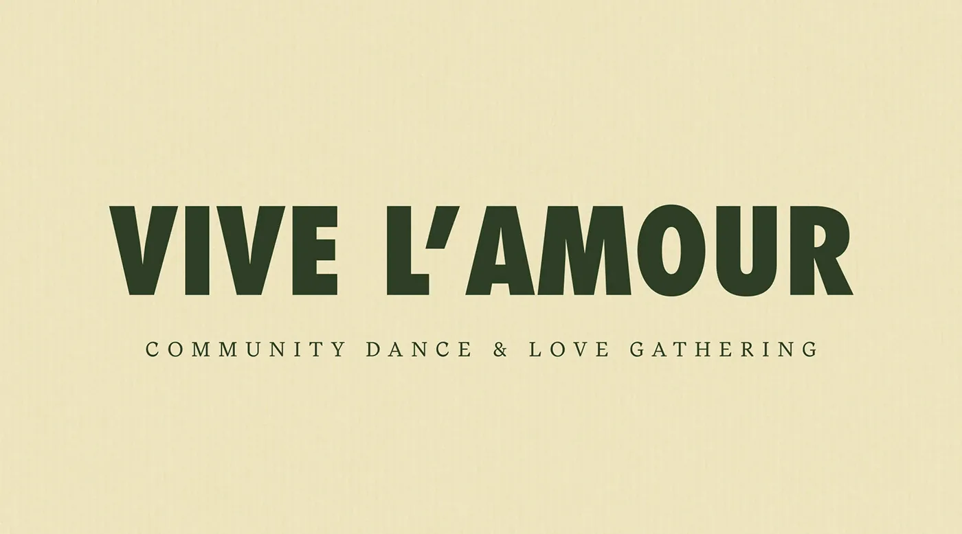 Vive l’Amour logo, Community Dance and Love Gathering, in deep green on cream